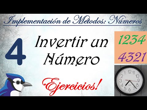 Ejercicio 4: Dado un número entero positivo, invertir el número.(Número Invertido) || Java