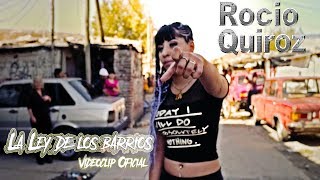 Rocío Quiroz - La Ley De Los Barrios (Video Oficial) chords