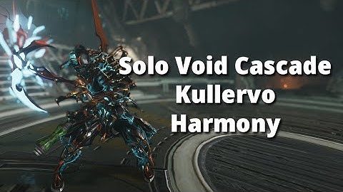 Kullervo Harmony Solo Void Cascade lvl cap | Warframe