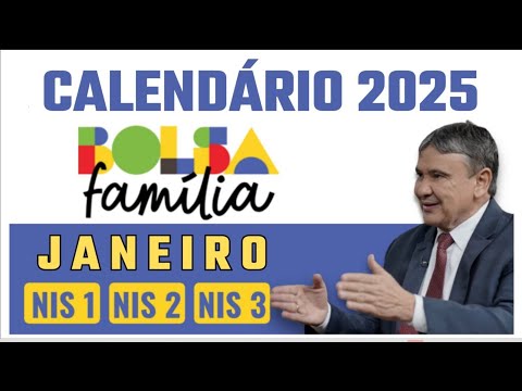 CALENDÁRIO BOLSA FAMÍLIA DE JANEIRO 2025! VEJA AS DATAS DE PAGAMENTO.