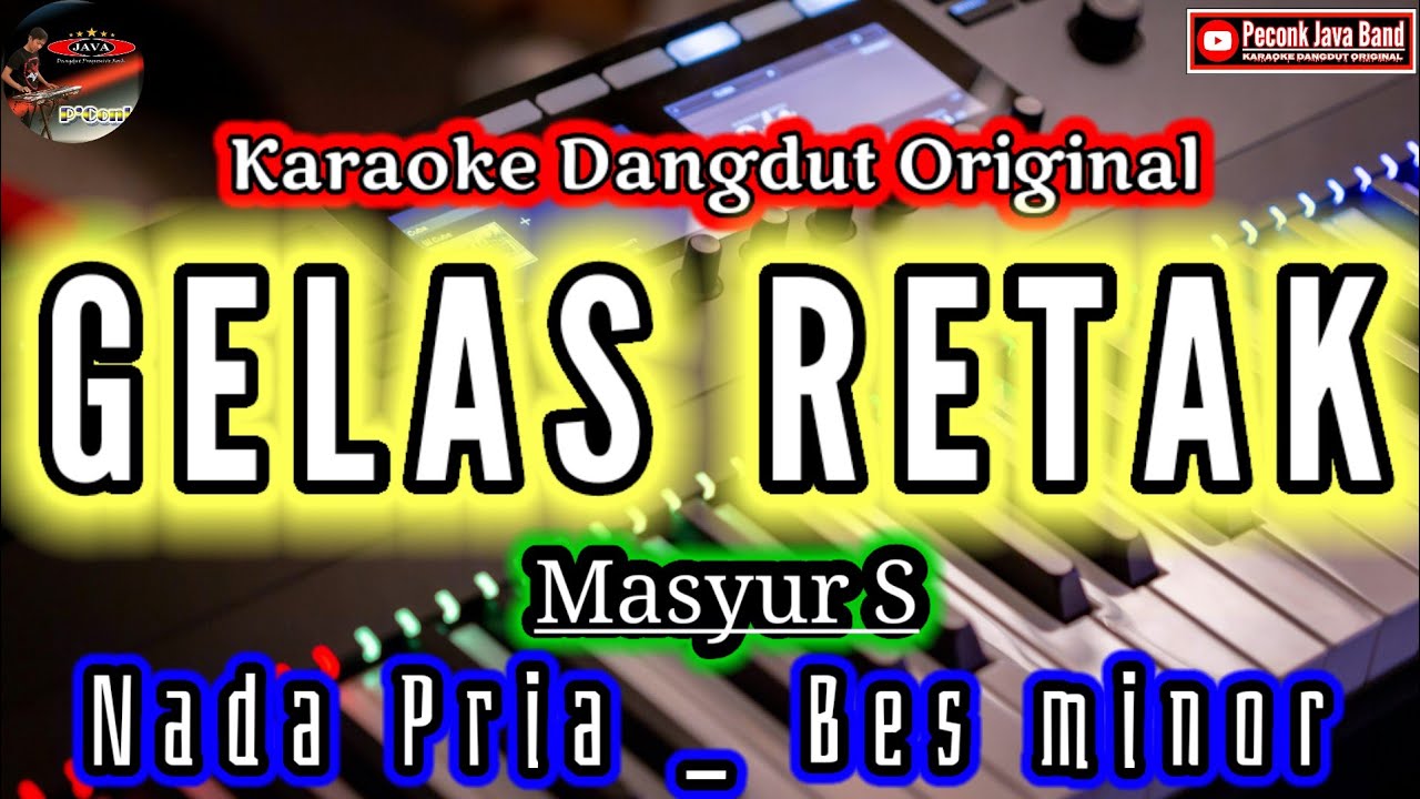 GELAS RETAK KARAOKE NADA PRIA MANSYUR S