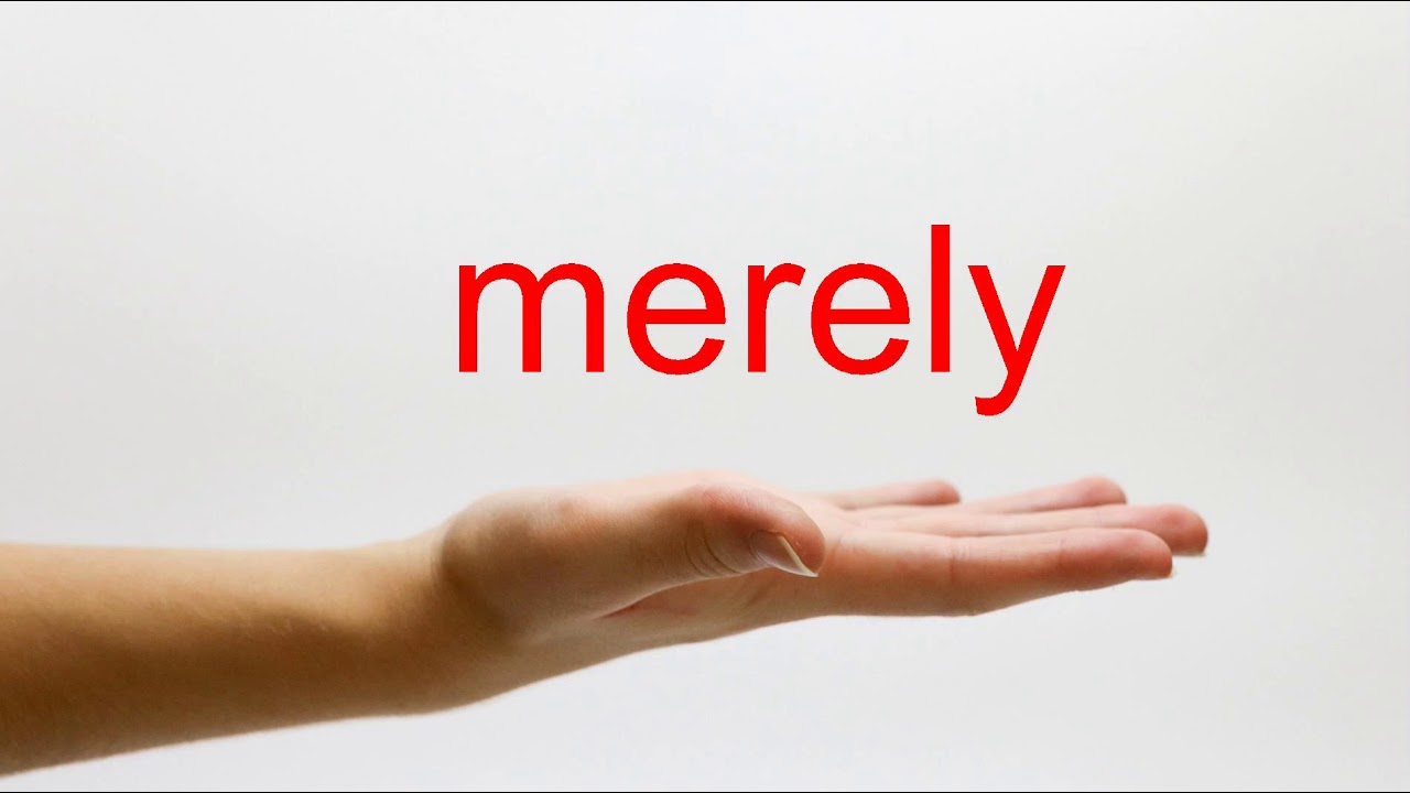 How To Pronounce Merely American English YouTube