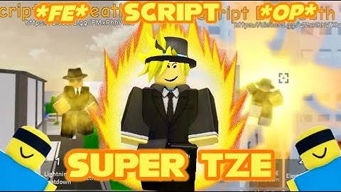 *NEW* 🟡💪🏻 FE SUPER TZE  MOVESET SCRIPT JUJUTSU SHENANIGANS