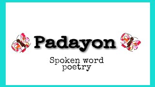 Padayon Spoken Word Poetry