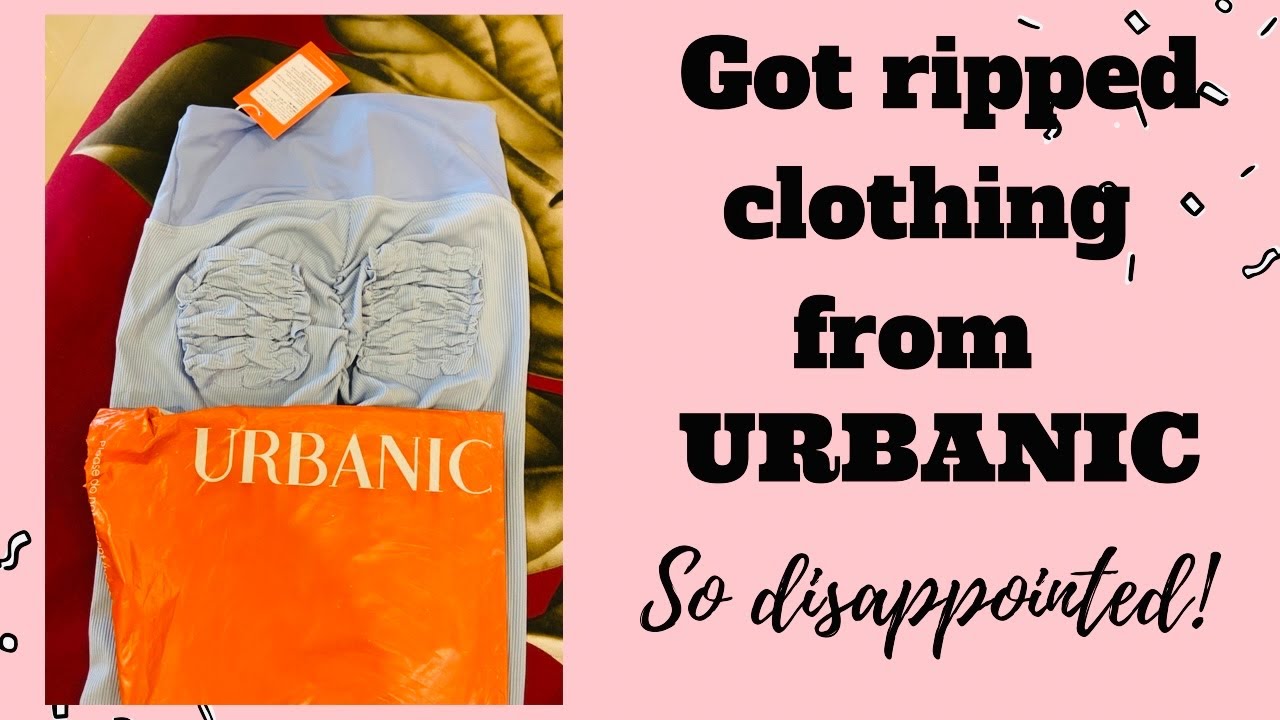 Urbanic sent Ripped clothing? 🚫 So disappointed ! Online shopping FAILS! 📵 Urbanic 