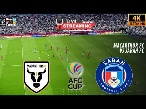 ⚽ Macarthur FC vs Sabah FC Live AFC Cup 2023 Full Match - Football Live Gameplay