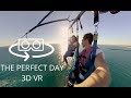 The perfect day 3d  360 vr  vuze camera
