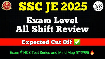 SSC JE Exam Level | All Shift Analysis ⌛ | Expected Cut Off ✅ | NCS 📖