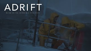 Adrift | "Help Me" Clip | Own It Now on Digital HD, Blu-Ray & DVD