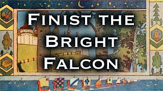 Finist the Bright Falcon  | A Slavic Folktale by Story Crow 853 views 7 months ago 33 minutes
