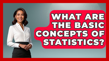 What Are the Basic Concepts of Statistics? - The Friendly Statistician