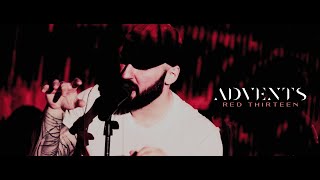 Advents - RED THIRTEEN (OFFICIAL MUSIC VIDEO) chords