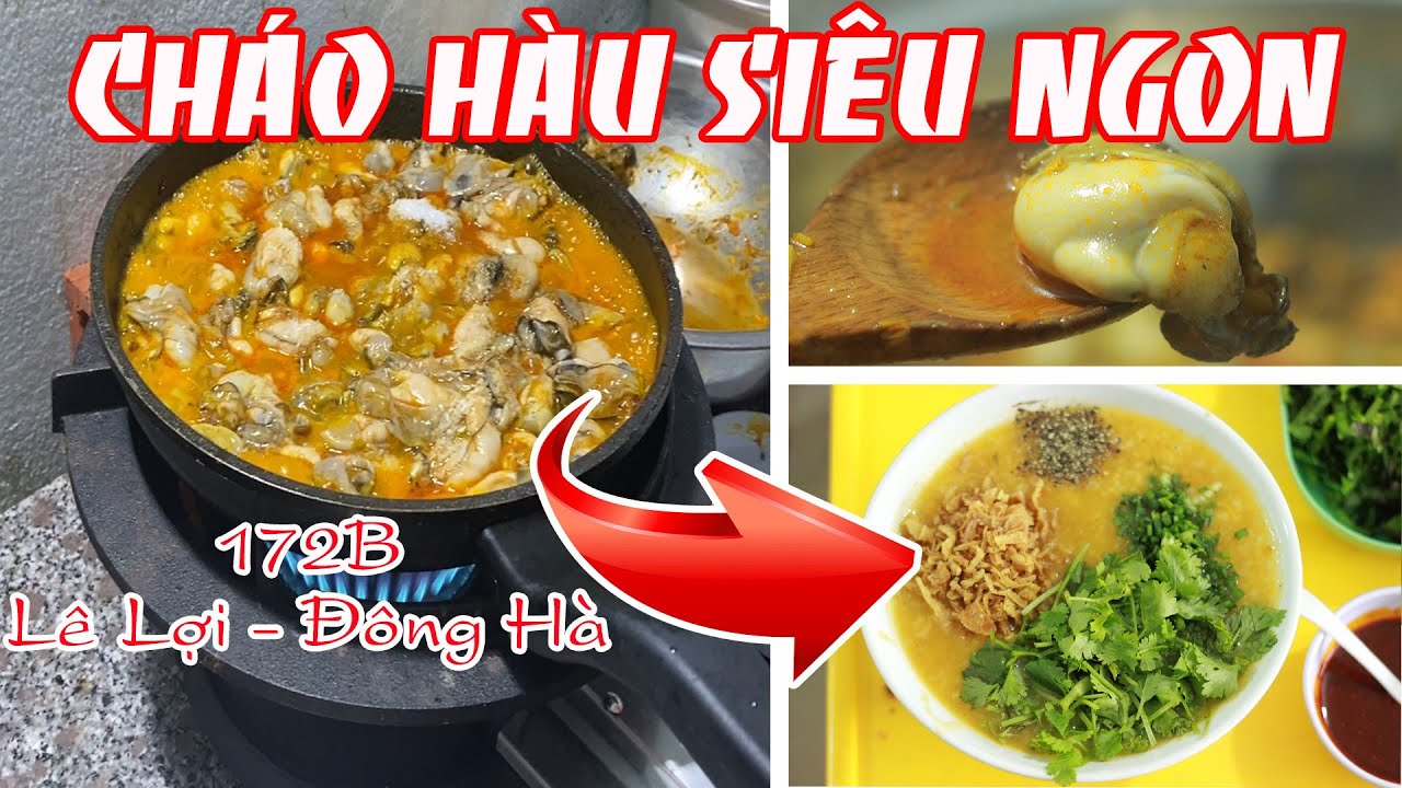 Hướng dẫn Cách nấu cháo hàu ngon – cách nấu cháo Hàu siêu ngon của em gái Quảng Trị – Hồ Anh QT FOOD TRAVEL & LIFE