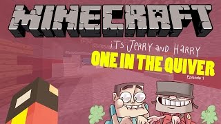 One in the Quiver Ep. 1 - ItsJerry&Harry (PvP SPEED-RUN)