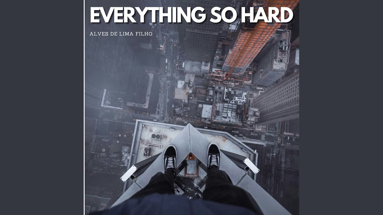 Watch EVERYTHING SO HARD on YouTube Watch EVERYTHING SO HARD on YouTube