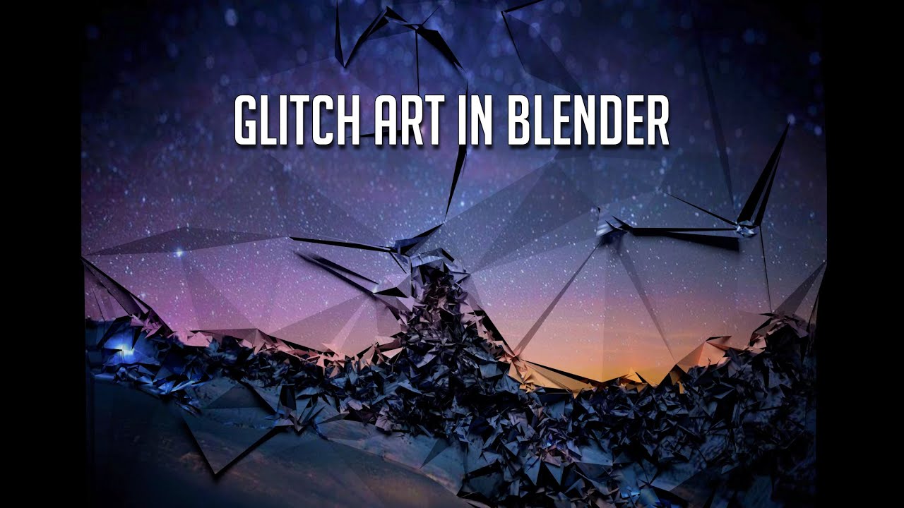 Glitch art in blender! a speed tutorial YouTube