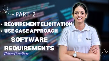 Software Engineering Part-2 | Requirement Elicitation, UML & Use Case Diagrams Explained