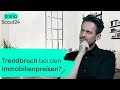 Trendbruch bei den Immobilienpreisen?