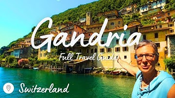 A gem on Lake Lugano: Gandria, a picture perfect swiss village in Ticino 🇨🇭| Switzerland