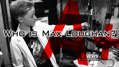 Who is Max Loughan?