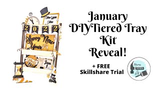 January Tiered Tray Box Reveal! + FREE Skillshare Trial! by Mama Dares To DIY 1,681 views 2 years ago 43 minutes