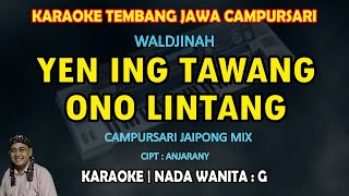 Yen ing tawang ono lintang karaoke lagu jawa campursari jaipong mix nada wanita G