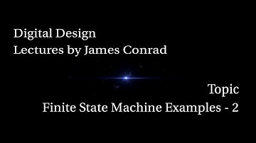 Digital Design:  Finite State Machine – Design Examples 2