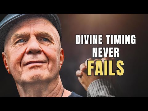 Divine Timing Never Fails Everything Happens At The Right Moment Wayne Dyer