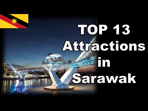 13 Best Place to Visit in Sarawak, Malaysia | Travel Spots Compilation