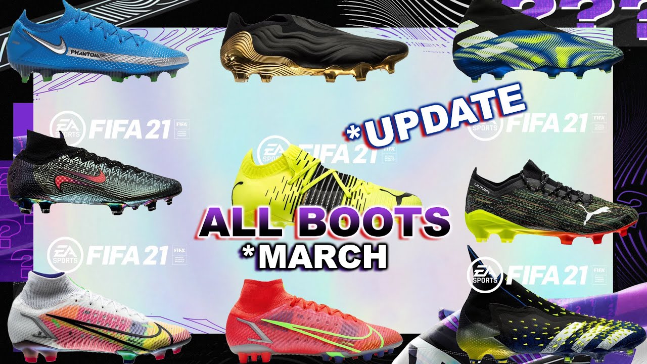 FIFA 21 ALL BOOTS! MID MARCH UPDATE