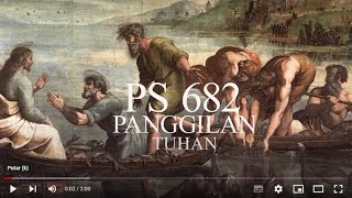 PS 682 -PANGGILAN TUHAN