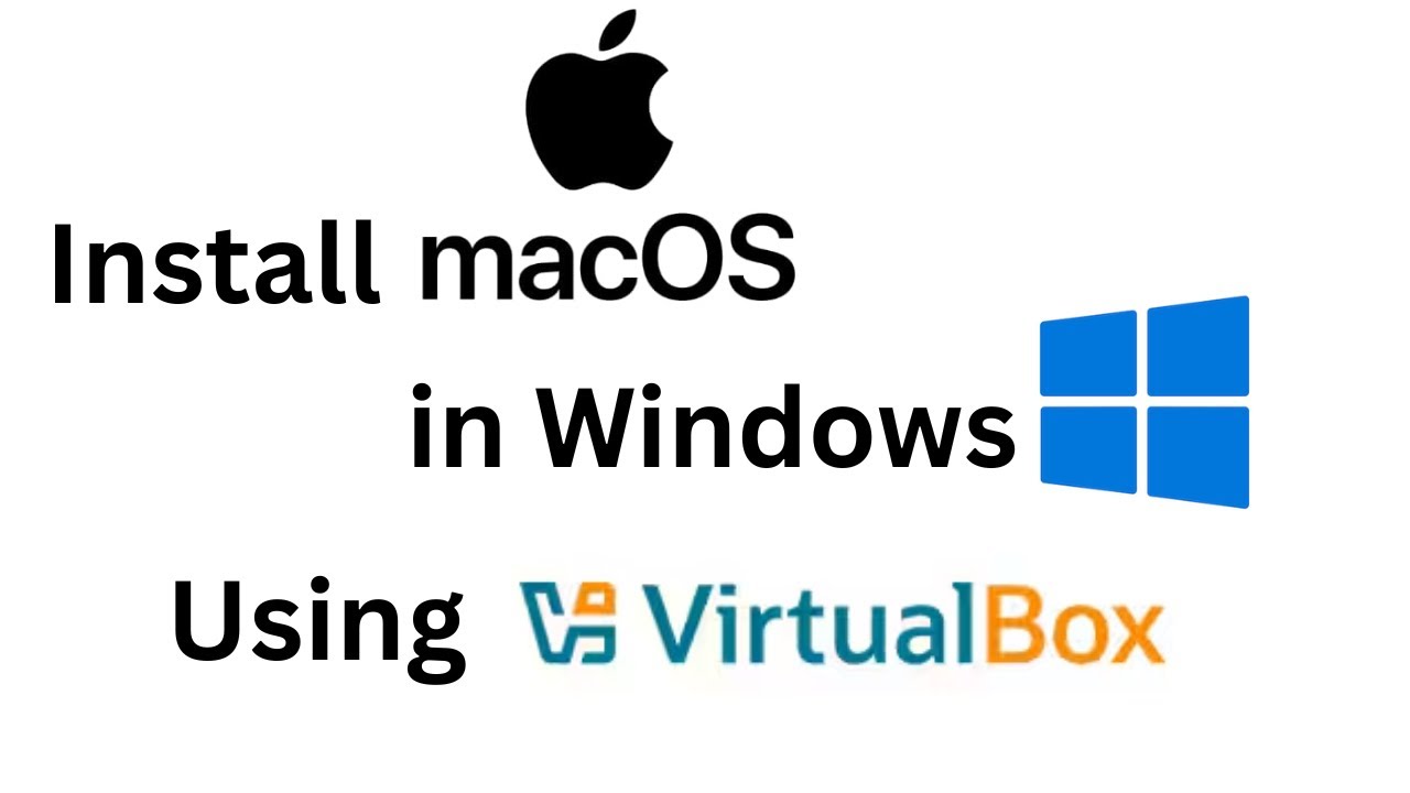 Install macOS in Windows PC using VirtualBox - YouTube