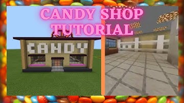 Minecraft Tutorial: How To Make A Candy Shop With Interior!