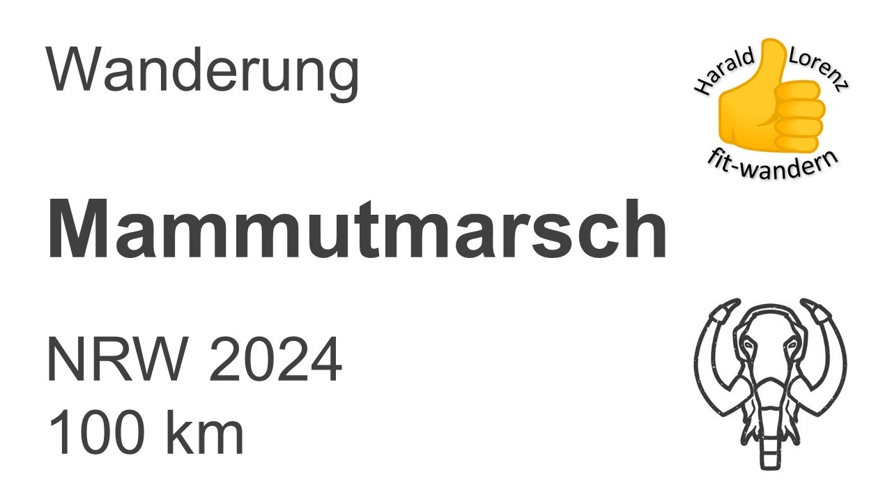 Mammutmarsch - NRW 2024 - 100 km