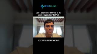 How I Approached Early Mocks for my CAT’25 Experience | 99.3%iler's Insights
