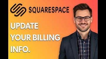 How To Update Your Billing Information On Squarespace [Step by Step Guide]