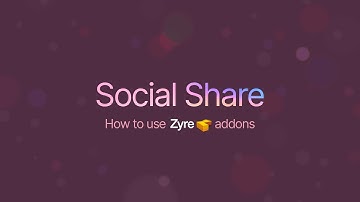 Social Share Widget for Elementor | Zyre Addon | Stylish & Interactive Sharing