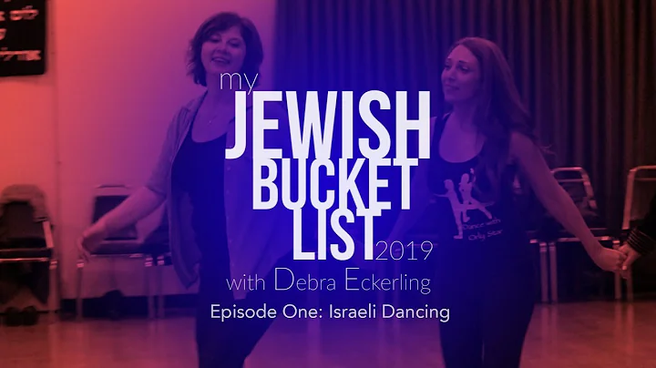 Debra Eckerling's Bucket List: Episode One - Israe...