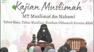 🔴LIVE - *Hambatan Dalam Bersyukur* Bersama Ummi Pipik Dian Irawati || MT Muslimat An Nabawi