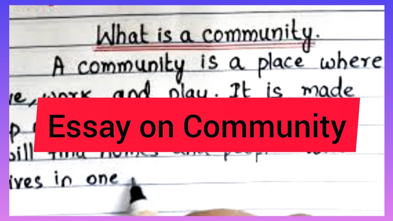 essay my community is my home