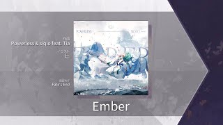 【Arcaea 7.0】Ember - powerless & siqlo feat. Tia chart view