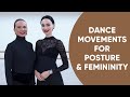 How To Have A Good Posture and Become More Feminine With These Dance Movements | Jamila Musayeva