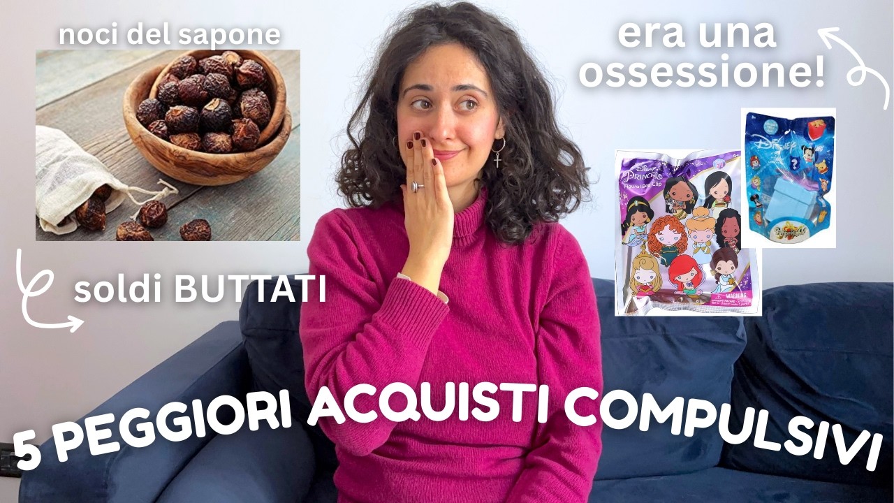 5 PEGGIORI ACQUISTI COMPULSIVI DI SEMPRE #nobuy 