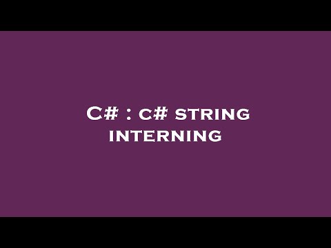 C# : c# string interning