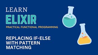 Replacing If-Else block with Pattern Match