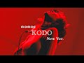 nonoc - KODO New Ver. 【Live Music Video】
