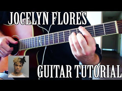 how-to-play-"jocelyn-flores"-on-guitar-*rip-x*-*correct-way*
