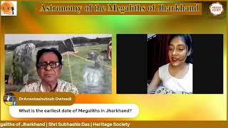 Virasat Talk: 131 | Astronomy of the Megaliths of Jharkhand | Shri Subhashis Das | Heritage Society
