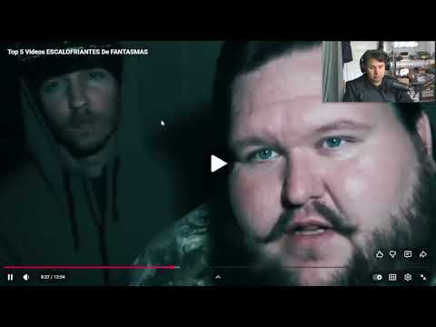 SESSION 140-REACTING TO 5 VIDEOS ESCALOFRIANTES DE FANTASMAS DE DOC TOPS