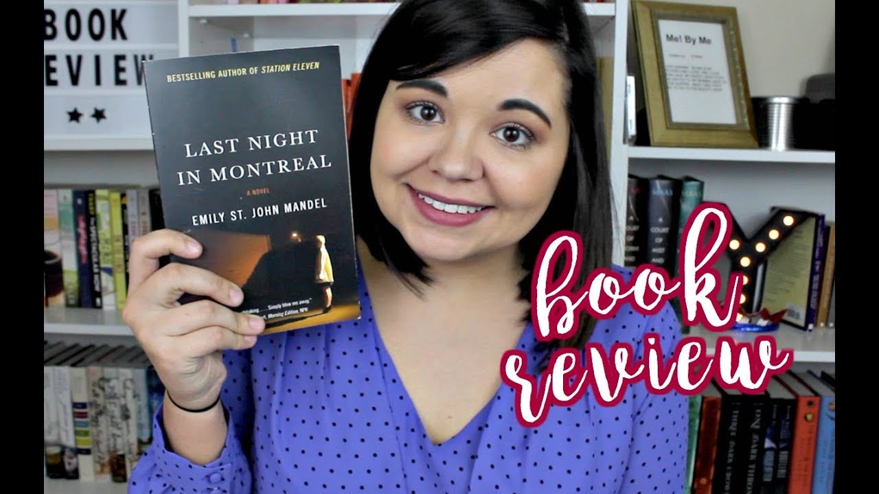 LAST NIGHT IN MONTREAL book review YouTube